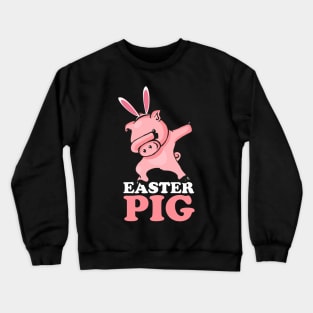 EASTER BUNNY DABBING - EASTER PIG Crewneck Sweatshirt